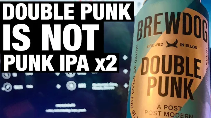Brewdog - Double Punk IPA Beer Review | Craft Beer Review
